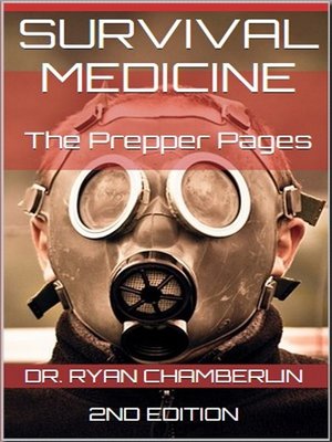cover image of A Surgeon's Guide to Scavenging the Necessary Items for a Medical Kit, and Putting Them to Use While Bugging Out